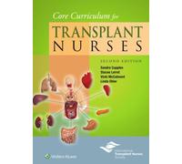 Core Curriculum For Transplant Nurses