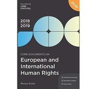 Core Documents on European and International Human Rights 2018-19 (Palgrave Core Statutes) - [Version Originale] Inconnu (Auteur)