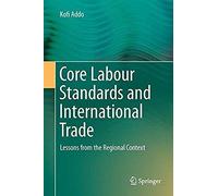 Core Labour Standards And International Trade