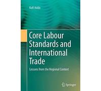 Core Labour Standards And International Trade