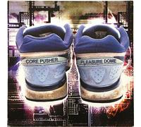 Core Pusher - Pleasure Dome