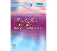 Core Review For Primary Care Pediatric Nurse Practitioners