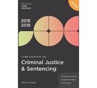 Core Statutes On Criminal Justice & Sentencing 2018-19