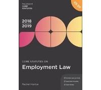Core Statutes On Employment Law 2018-19