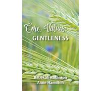 Core Values: Gentleness