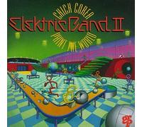 Corea, Chick Elektric Band II - Paint The World