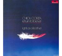 COREA,CHICK & RETURN TO FOREVER - Light As a Feather by COREA,CHICK & RETURN TO FOREVER