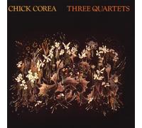 Corea, Chick - Three Quartets
