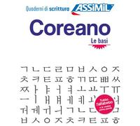 Coreano le basi (cahier d'exercices) - Inseon Kim-Juquel - Assimil - broché - Méthode de langue