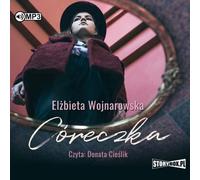Córeczka - Elżbieta Wojnarowska (Hörbuch auf Polnisch)