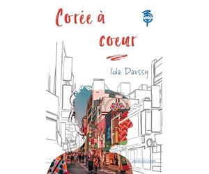 Corée a Coeur - La Corée d'Ida Daussy