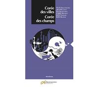 Corée des villes, Corée des champs