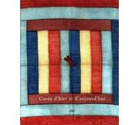 Corée d'hier et d'aujourd'hui: [exposition, Montbéliard, Musée d'art et d'histoire, 15 mai-6 septembre 1998
