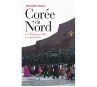 Corée Du Nord, Un Etat-Guérilla En Mutation