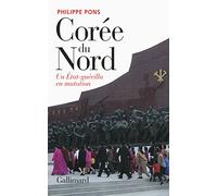 Corée du Nord, un État-guérilla en mutation: Un État-guérilla en mutation