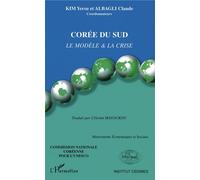 Corée Du Sud - Le Modèle & La Crise