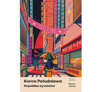Corée du Sud République des éléments - Marcin Jacoby (Buch auf Polnisch)