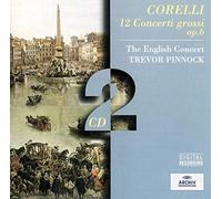 Corelli : 12 Concerti Grossi Op .6