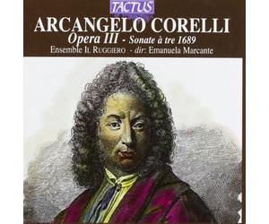 Corelli Arcangello : Sonate a Tre 1689