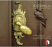 Corelli : Sonate, Chaconne et Follia. Academia Del Ricercare.