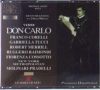 Corelli - Verdi: Don Carlo [New York -- June 15, 1972, Tucci, Cossotto, Corelli, Merrill, Raimondi, Macurdy, Von Stade, Molinari-Pradelli] (UK Import)