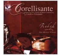 Corelli Arcangelo – Corellisante: Sonatas For Two Violi – Import (Rebel)