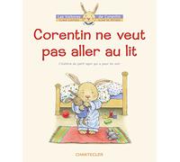 Corentin ne veut pas aller au lit - L'histoire du petit lapin qui a peur du noir