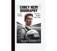 Corey Heim Biography: All Gas, No Noise - The Rise of Racing’s Quiet Storm