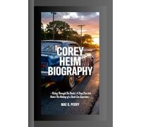 COREY HEIM: Rising Through the Ranks. A deep dive into Heim's The Making of a Stock Car Superstar