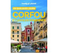 Corfou et les îles Ioniennes En quelques jours 3ed - Lonely Planet - Lonely Planet - broché - Guide
