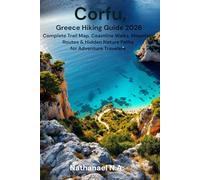 Corfu, Greece Hiking Guide 2026: Complete Trail Map, Coastline Walks, Mountain Routes & Hidden Nature Paths for Adventure Travelers