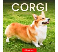 Corgi Calendar 2027: Corgi Portraits and Outdoor Scenes