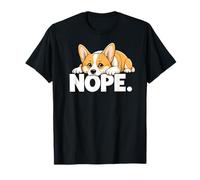 Corgi Nope Not Today Bad Attitude Fatigué Lazy Exhausted Dog T-Shirt