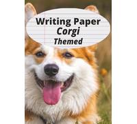 Corgi Themed Writing Paper: A Fun and Practical Lined Notebook for Everyday Writing