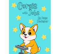 Corgis With Jobs Coloring Book