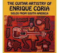 Enrique Coria - Guitar Artistry of