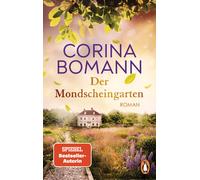Corina Bomann Der Mondscheingarten: Roman. Eine traumhaft schöne Reise i (Poche)