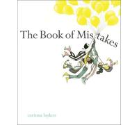 Corinna Luyken The Book of Mistakes (Relié)