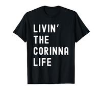 Corinna Vivant la Vie de Corinna Nom Amusant T-Shirt Graphique avec Valeur