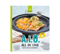 Corinna Wild A. i. O. - ALL IN ONE Band 2: Rezepte für den Thermomix® (Poche)