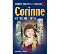 Corinne et l'As de Trèfle - Vladimir Volkoff - Triomphe Eds Du - broché - Roman junior dès 9 ans