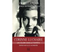 Corinne Luchaire: Un colibri dans la tempête