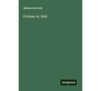 Corinne; or, Italy