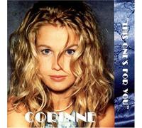 Corinne - This Ones for You