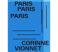 Corinne Vionnet Paris Paris Paris /franCais/anglais Edition bilingue français-anglais - VIONNET CORINNE - Rvb Books - relié - Beau livre