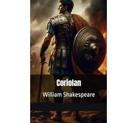 Coriolan: William Shakespeare