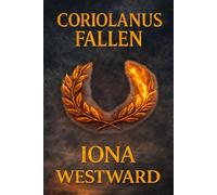 Coriolanus Fallen