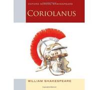 Coriolanus: Oxford School Shakespeare - [Version Originale] Inconnu (Auteur)
