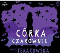 Córka Czarownic - Dorota Terakowska (littérature pour les jeunes en polonais)