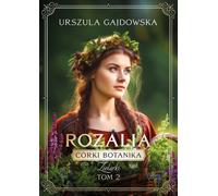 Corki botanika. Herbalists Rozalia Volume 2